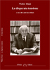 La disperata tensione. Scritti politici (1934-1997)