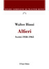 Alfieri. Scritti 1938-1963
