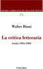 La critica letteraria. Scritti 1934-1993