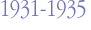 1931-1935 1931-1935