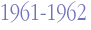 1961-1962 1961-1962